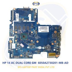 HP 14 AC DUAL CORE WITHOUT GRAFIC  6050A2730201-MB-AD LAPTOP MOTHERBOARD