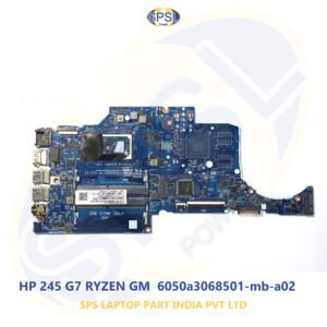HP 245 G7 RYZEN GM 6050A3068501-MB-A02 LAPTOP MOTHERBOARD