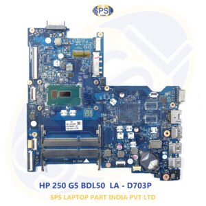 HP 250 G5 BDL50  LA - D703P LAPTOP MOTHERBOARD
