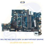 DELL INS 3493 3593 I3 10TH  LA-J081P WITHOUT GRAPHIC LAPTOP MOTHERBOARD