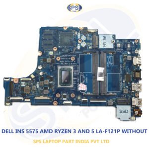 DELL INS 5575 AMD RYZEN 3 AND 5 LA-F121P WITHOUT LAPTOP MOTHERBOARD