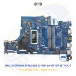DELL INSPIRON 3480,3581 I3 8TH LA-G712P WTHOUT LAPTOP MOTHERBOARD