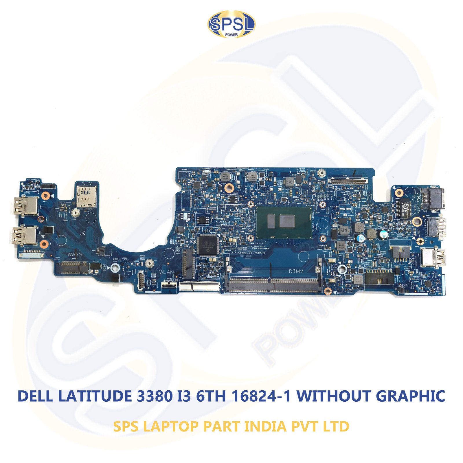 DELL LATITUDE 3380 I3 6TH 16824-1 WITHOUT GRAPHIC LAPTOP MOTHERBOARD