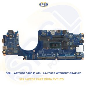 DELL LATITUDE 5480 I5 6TH  LA-E081P WITHOUT GRAPHIC LAPTOP MOTHERBOARD