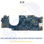 DELL LATITUDE 5490 I5 7TH GM LA-F401P LAPTOP MOTHERBOARD