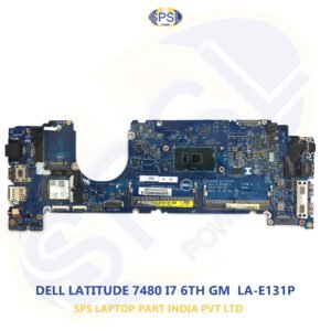 DELL LATITUDE 7480 I7 6TH GM  LA-E131P LAPTOP MOTHERBOARD