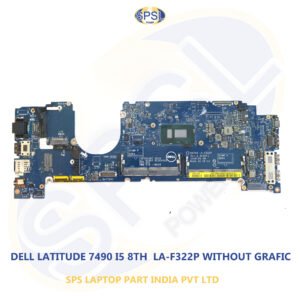 `DELL LATITUDE 7490 I5 8TH  LA-F322P WITHOUT GRAFIC LAPTOP MOTHERBOARD