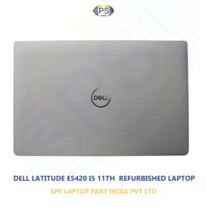 DELL LATITUDE E5420 I5 11TH 8GB 256GB REFURBISHED LAPTOP