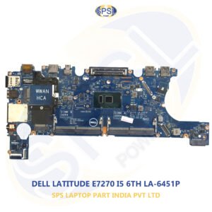 DELL LATITUDE E7270 I5 6TH LA-6451P LAPTOP MOTHERBOARD