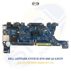 DELL LATITUDE E7470 I5 6TH GM LA-C451P LAPTOP MOTHERBOARD