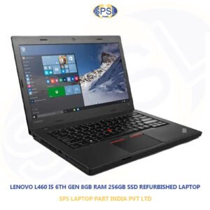 LENOVO L460 I5 6TH GEN 8GB RAM 256GB SSD REFURBISHED LAPTOP