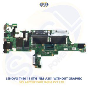 LENOVO T450 15 5TH  NM-A251 WITHOUT GRAPHIC LAPTOP MOTHERBOARD