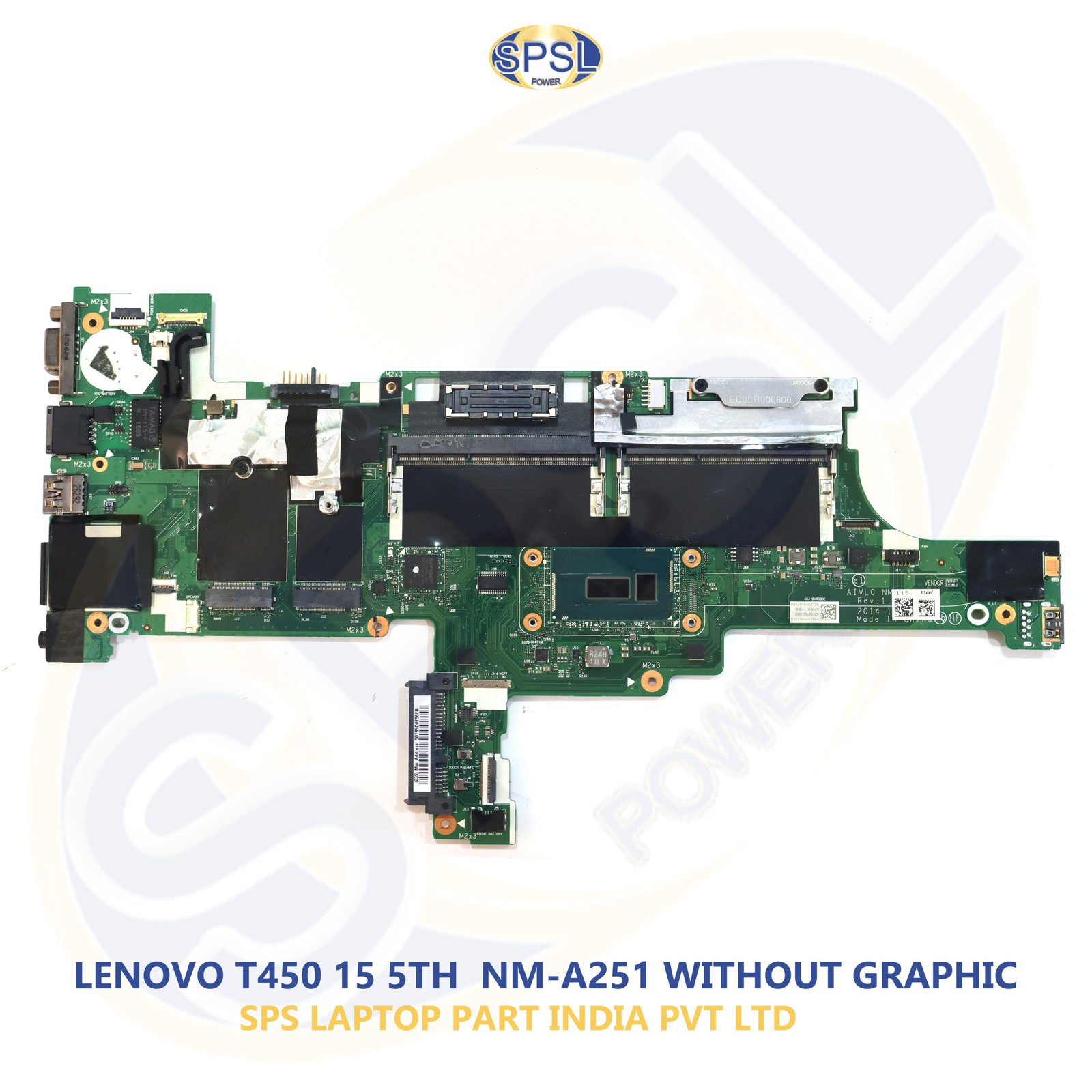 LENOVO T450 15 5TH NM-A251 WITHOUT GRAPHIC LAPTOP MOTHERBOARD
