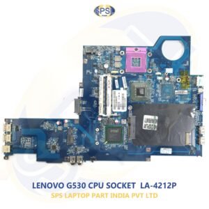 LENOVO G530 CPU SOCKET  LA-4212P LAPTOP MOTHERBOARD