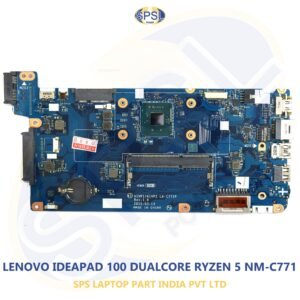 LENOVO IDEAPAD 100 DUALCORE  NM-C771  LAPTOP MOTHERBOARD