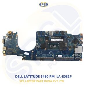 DELL LATITUDE 5480 PM LA-E082P LAPTOP MOTHERBOARD