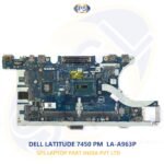 DELL LATITUDE 7450 LA-A963P LAPTOP MOTHERBOARD