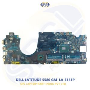 DELL LATITUDE 5580 GM  LA-E151P  LAPTOP MOTHERBOARD
