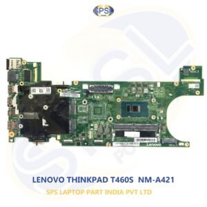 LENOVO THINKPAD T460S NM-A421 LAPTOP MOTHERBOARD