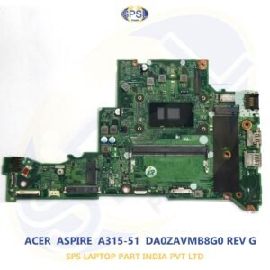 ACER  ASPIRE  A315-51  DA0ZAVMB8G0 REV G LAPTOP MOTHERBOARD