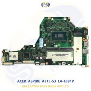 ACER  ASPIRE  A315-53  LA-E891P LAPTOP MOTHERBOARD