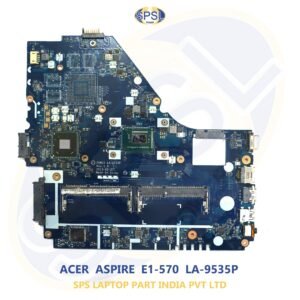 ACER ASPIRE E1-570 LA-9535P LAPTOP MOTHERBOARD
