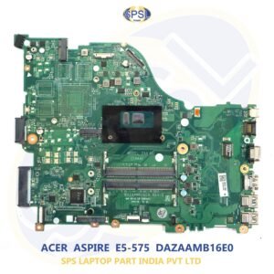 ACER ASPIRE E5-575 DAZAAMB16E0 LAPTOP MOTHERBOARD