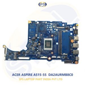 ACER ASPIRE A515-55  DA2AURMB8C0 LAPTOP MOTHERBOARD