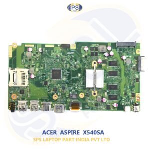 ACER ASPIRE X540SA LAPTOP MOTHERBOARD