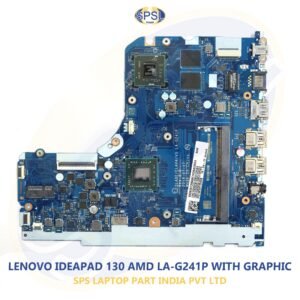 LENOVO IDEAPAD 130 AMD LA-G241P WITH GRAPHIC LAPTOP MOTHERBOARD