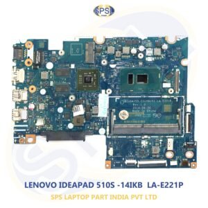 LENOVO IDEAPAD 510S -14IKB LA-E221P LAPTOP MOTHERBOARD