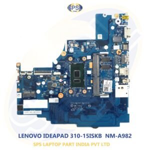 LENOVO IDEAPAD 310-15ISKB  NM-A982 LAPTOP MOTHERBOARD