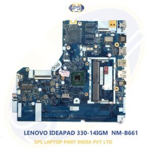 LENOVO IDEAPAD 330-14IGM  NM-B661 LAPTOP MOTHERBOARD