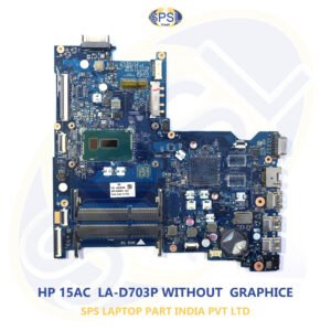 HP 15AC  LA-D703P WITHOUT  GRAPHICE LAPTOP MOTHERBOARD