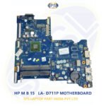 HP M B 15  AMD LA- D711P LAPTOP MOTHERBOARD