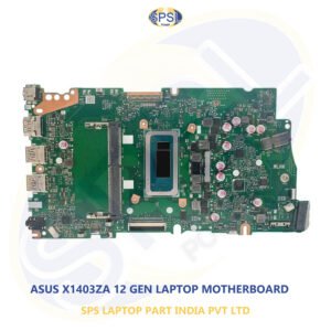 ASUS X1403ZA 12 GEN LAPTOP MOTHERBOARD