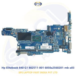 Hp ELITEBOOK 840 G1 802511-001 6050a2560201-mb-a03 LAPTOP MOTHERBOARD