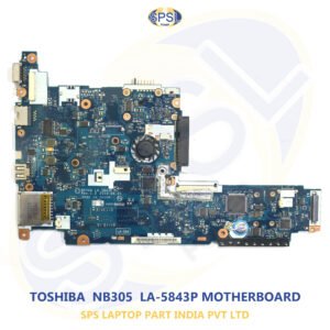 TOSHIBA NB305 LA-5843P LAPTOP MOTHERBOARD