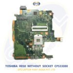 TOSHIBA R850 WITHOUT GRAPHICE SOCKET  CP533088 LAPTOP MOTHERBOARD