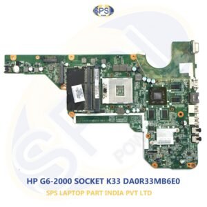 HP G6-2000 SOCKET K33 DA0R33MB6E0 LAPTOP MOTHERBOARD
