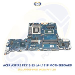 ACER ASPIRE PT315-53 LA-L191P LAPTOP MOTHERBOARD